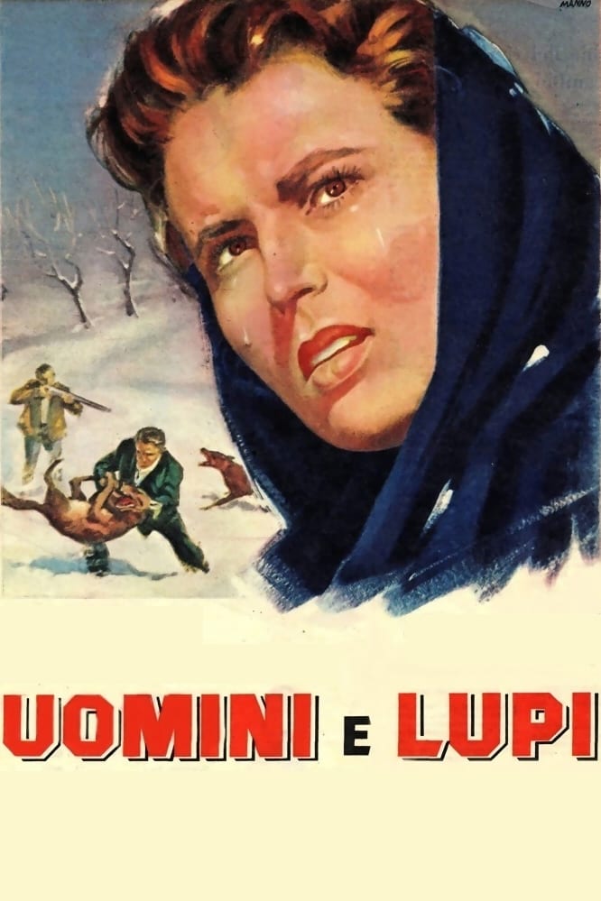 Uomini e lupi | Uomini e lupi