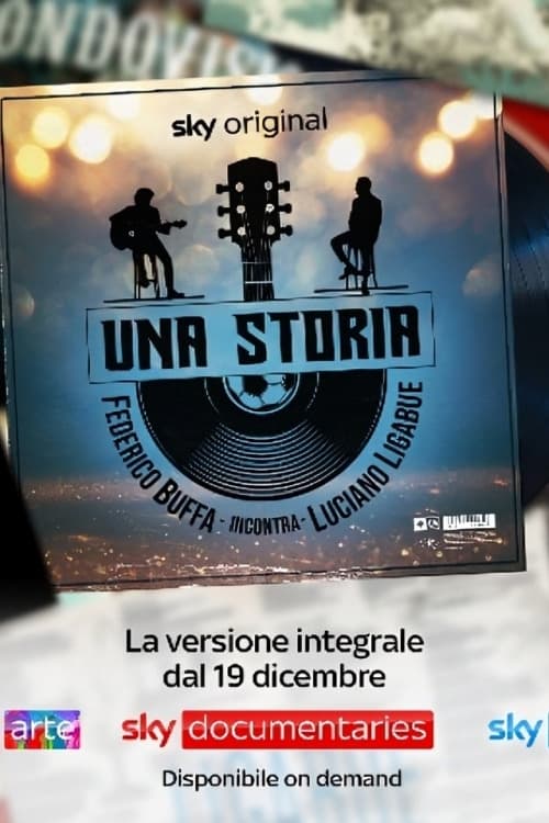 Una Storia: Buffa incontra Ligabue | Una Storia: Buffa incontra Ligabue