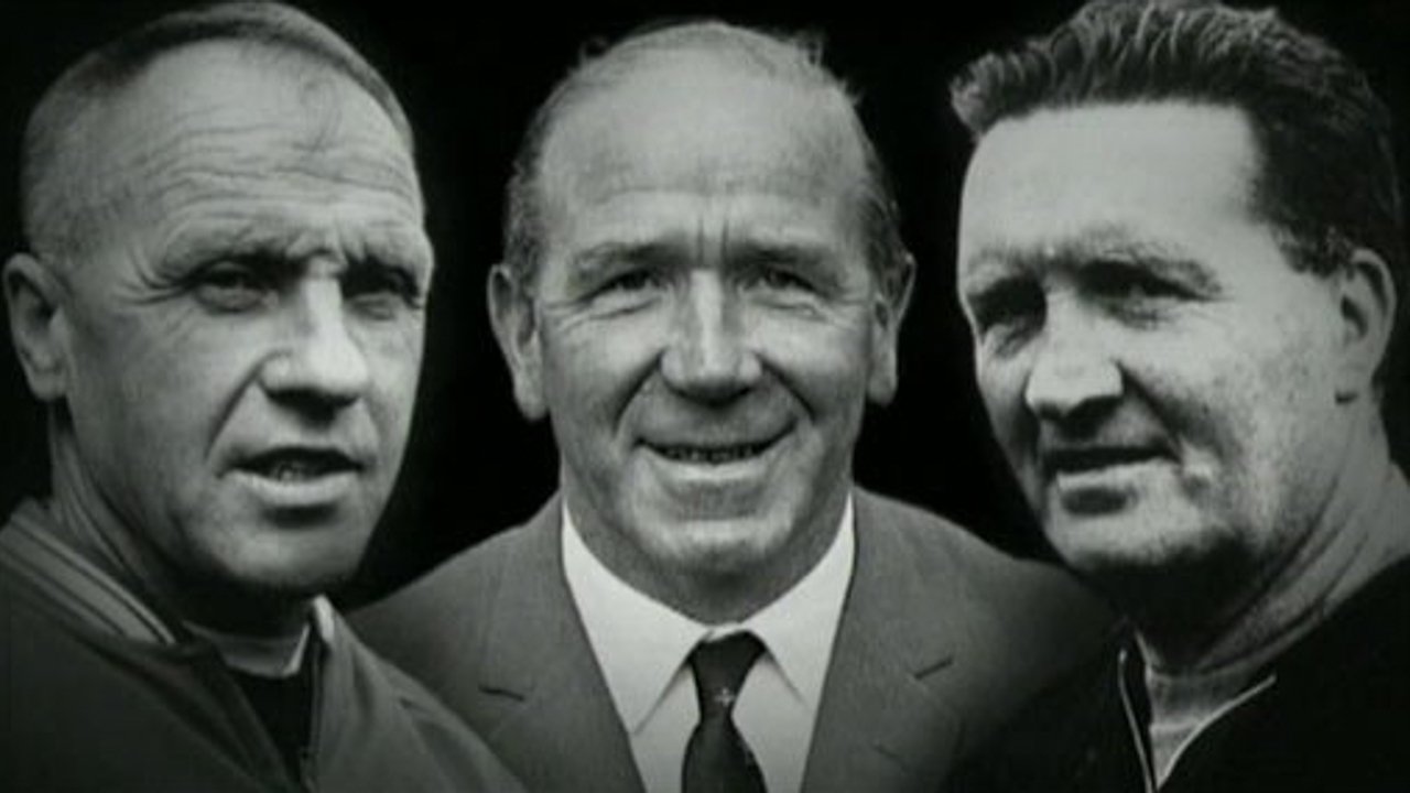 Busby, Stein & Shankly: The Football Men|Busby, Stein & Shankly: The Football Men