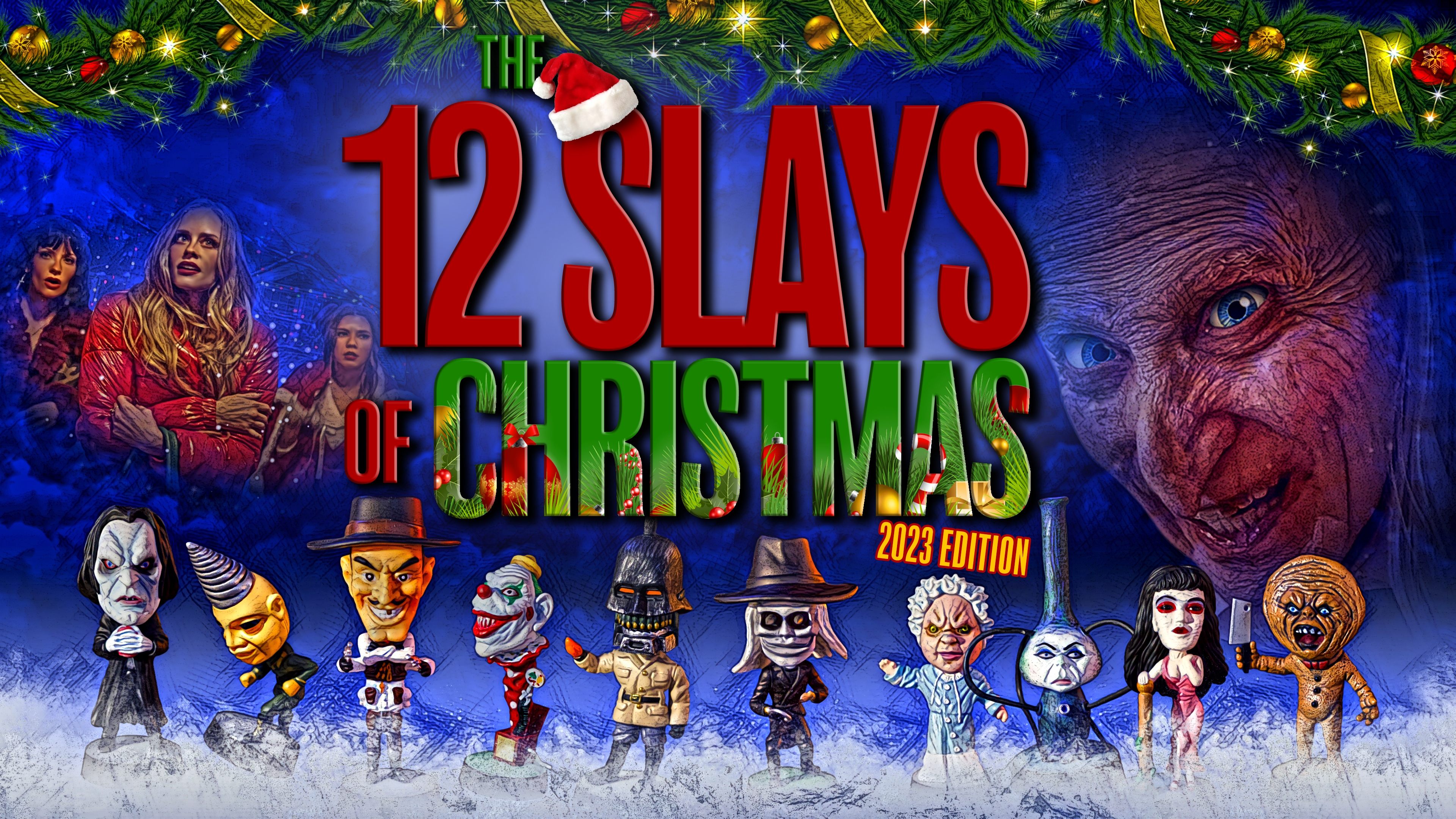 The 12 Slays of Christmas: 2023 Edition|The 12 Slays of Christmas: 2023 Edition