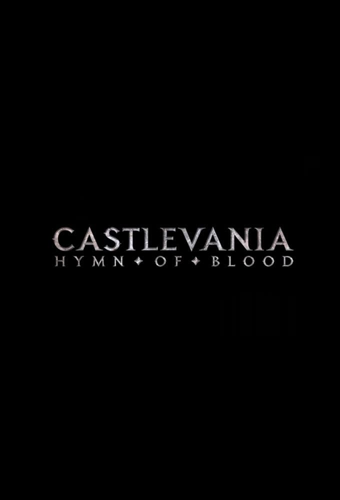 Castlevania: Hymn of Blood | Castlevania: Hymn of Blood