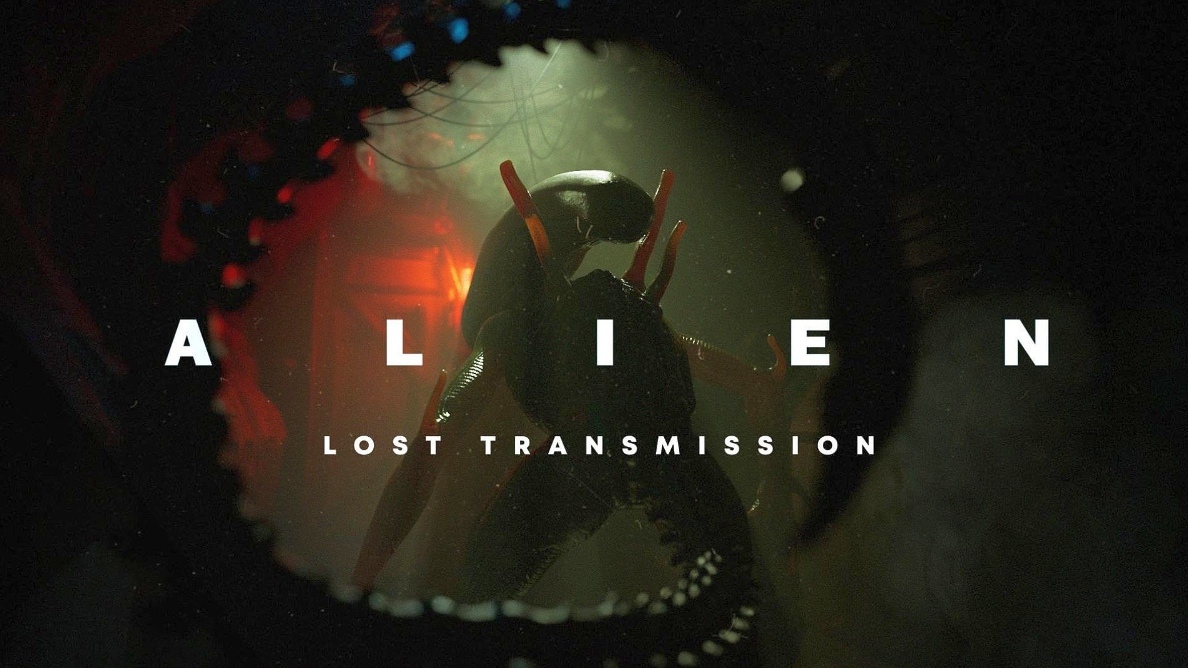 Alien: Lost Transmission|Alien: Lost Transmission