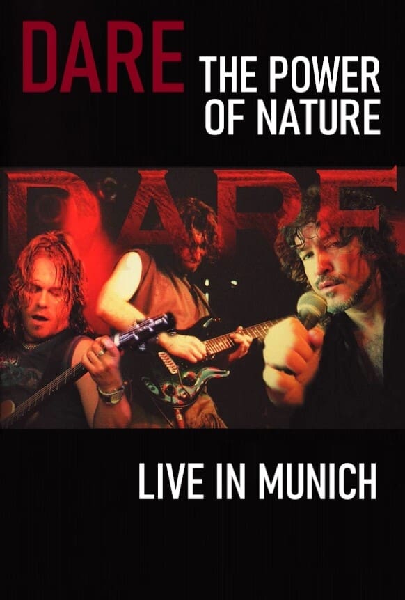 Dare - The Power of Nature : Live in Munich | Dare - The Power of Nature : Live in Munich