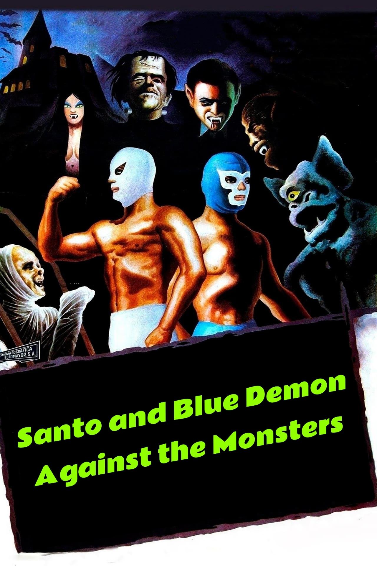 Santo el enmascarado de plata y Blue Demon contra los monstruos