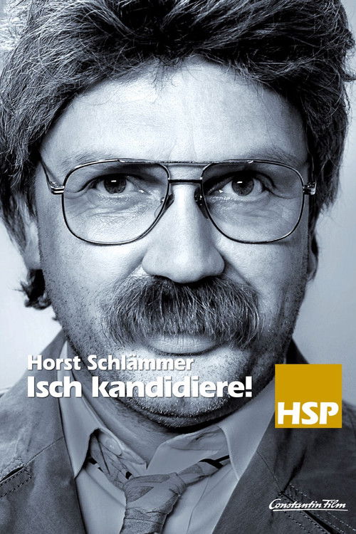 Horst Schlämmer - Isch kandidiere! | Horst Schlämmer - Isch kandidiere!