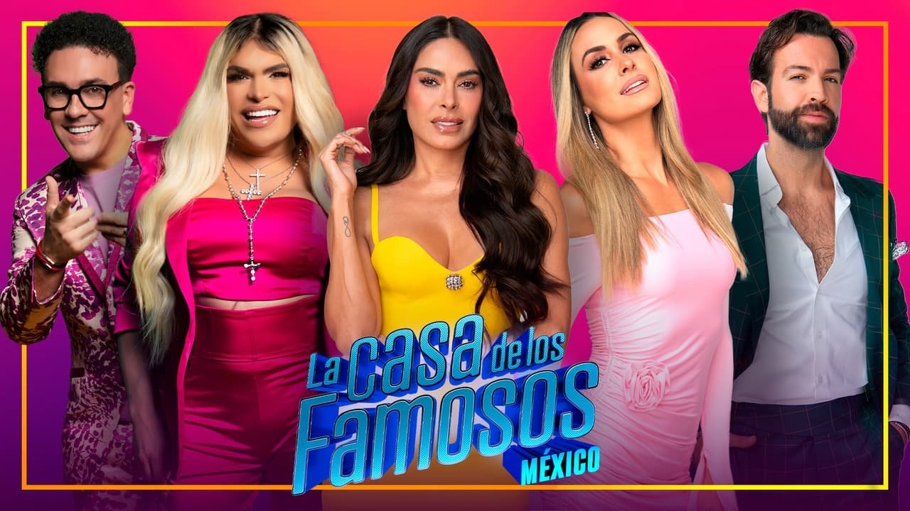 La Casa de los Famosos México|La Casa de los Famosos México