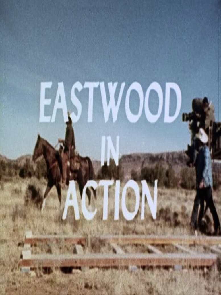 Eastwood In Action | Eastwood In Action