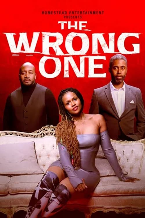 The Wrong One | The Wrong One