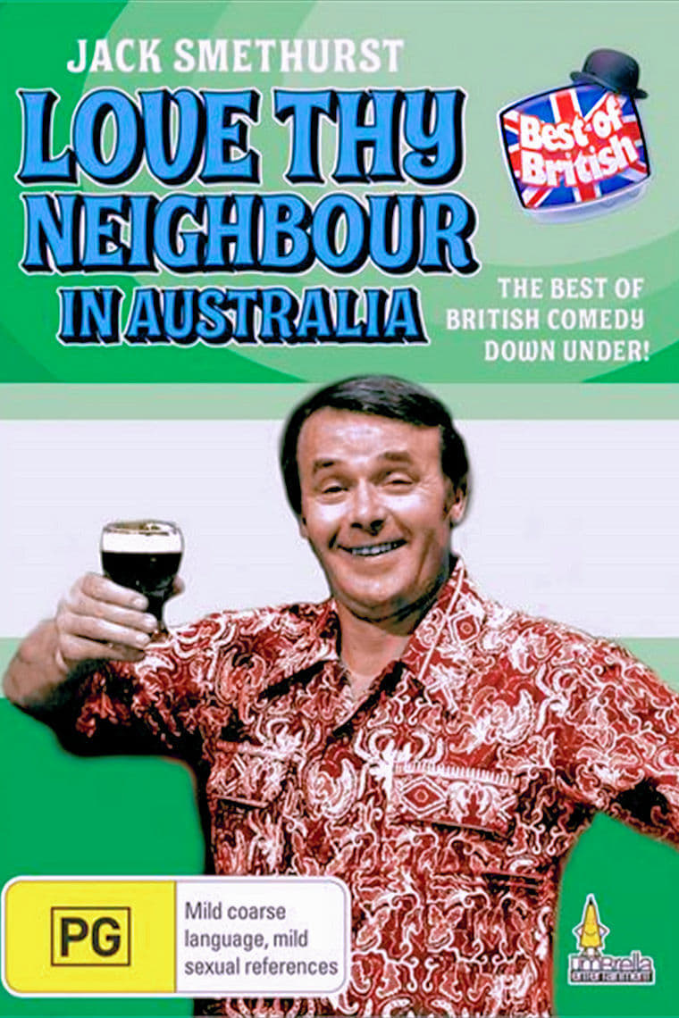 Love Thy Neighbour In Australia