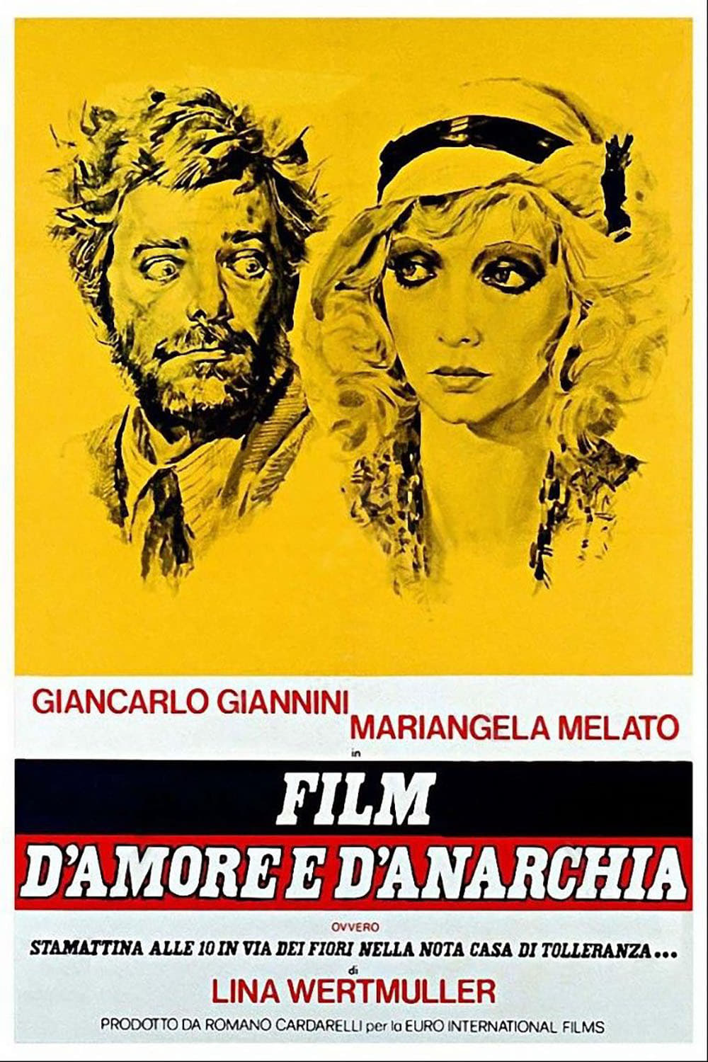 Film d'amore e d'anarchia - Ovvero "Stamattina alle 10 in via dei Fiori nella nota casa di tolleranza..." | Film d'amore e d'anarchia - Ovvero "Stamattina alle 10 in via dei Fiori nella nota casa di tolleranza..."