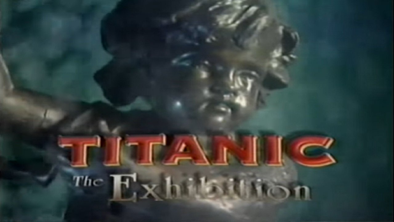 Titanic: The Exhibition|Titanic: The Exhibition