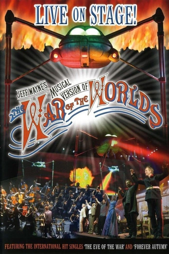 Jeff Wayne's Musical Version of The War of the Worlds: Live