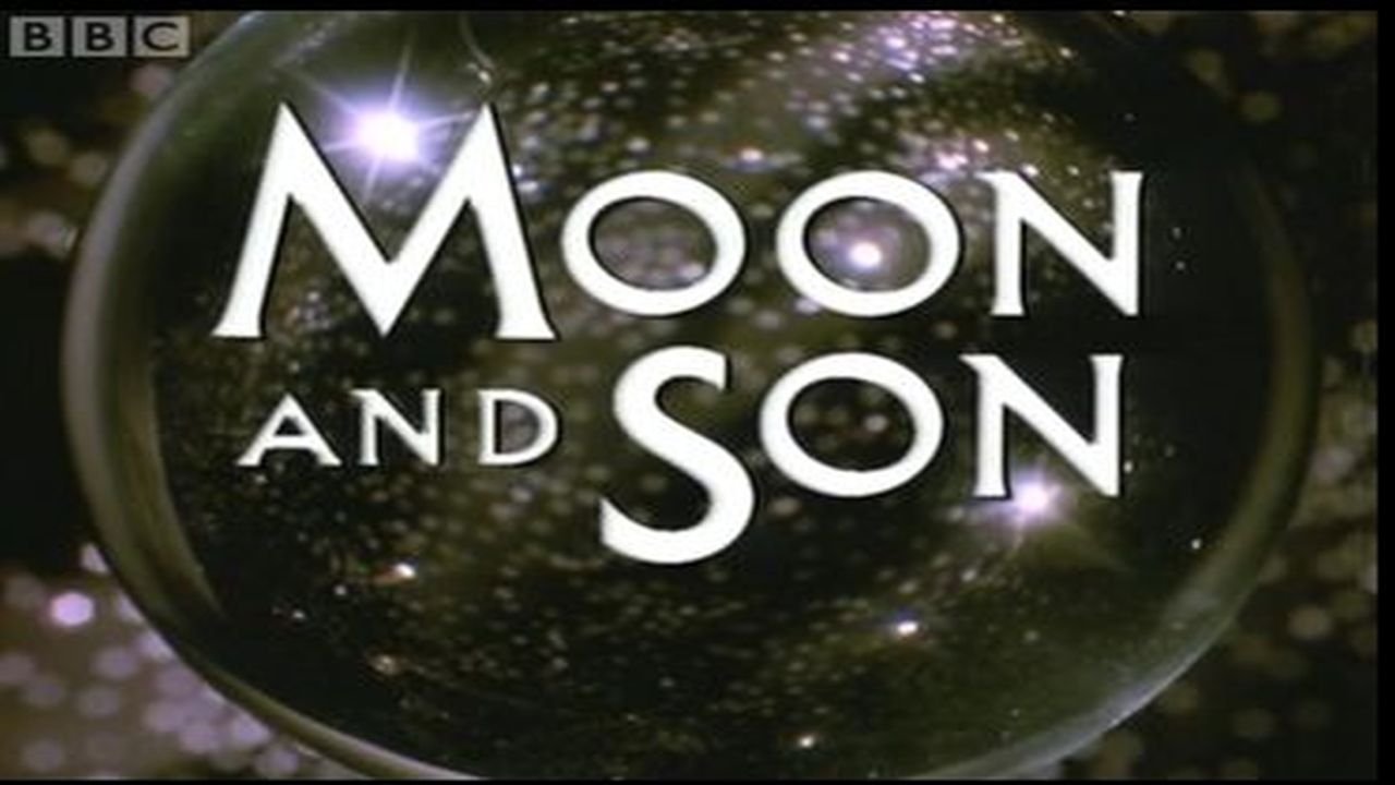 Moon and Son|Moon and Son