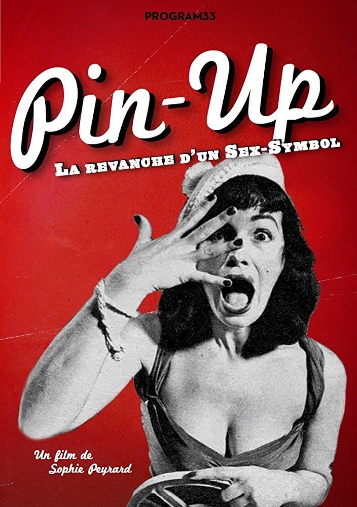 Pin-up, la revanche d'un sex symbol | Pin-up, la revanche d'un sex symbol