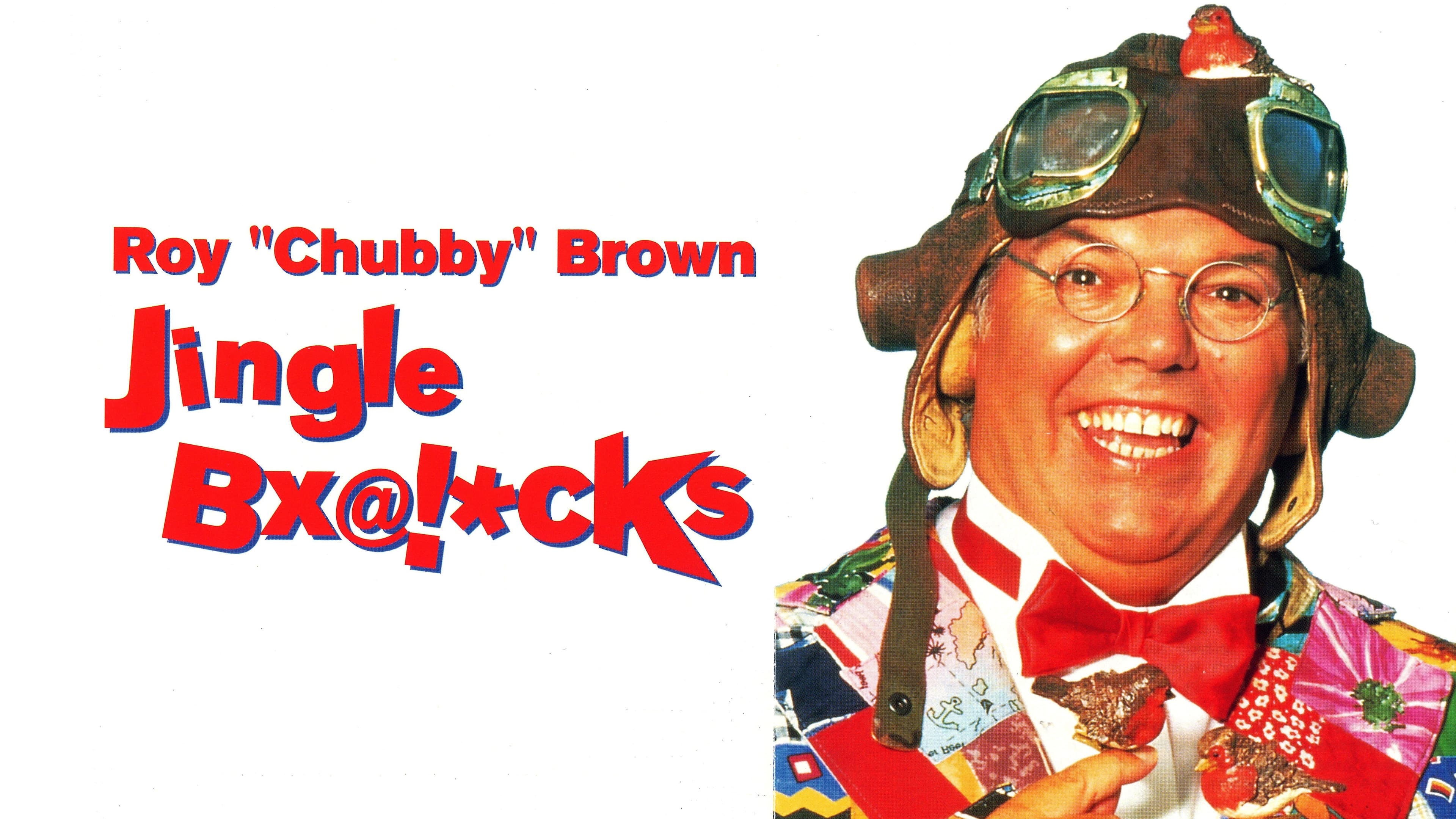 Roy Chubby Brown: Jingle Bx@!*cks|Roy Chubby Brown: Jingle Bx@!*cks