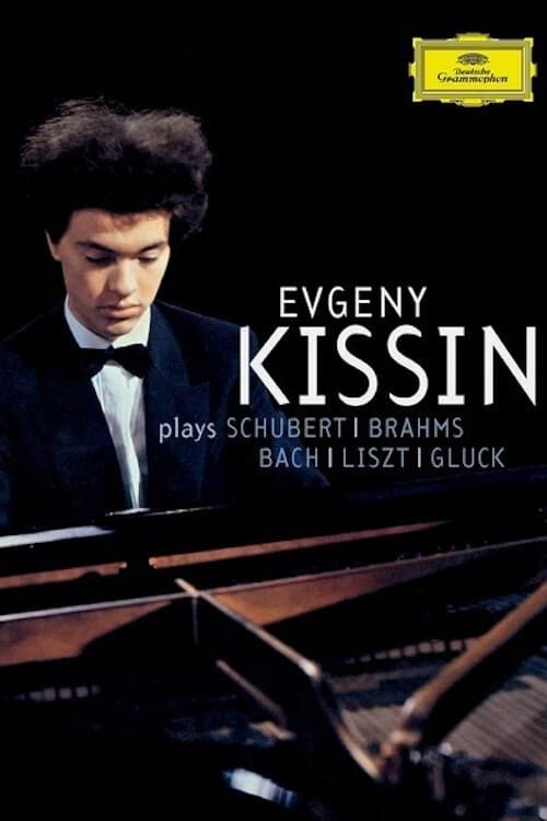 Evgeny Kissin Plays Schubert, Brahms, Bach, Liszt, and Gluck | Evgeny Kissin Plays Schubert, Brahms, Bach, Liszt, and Gluck