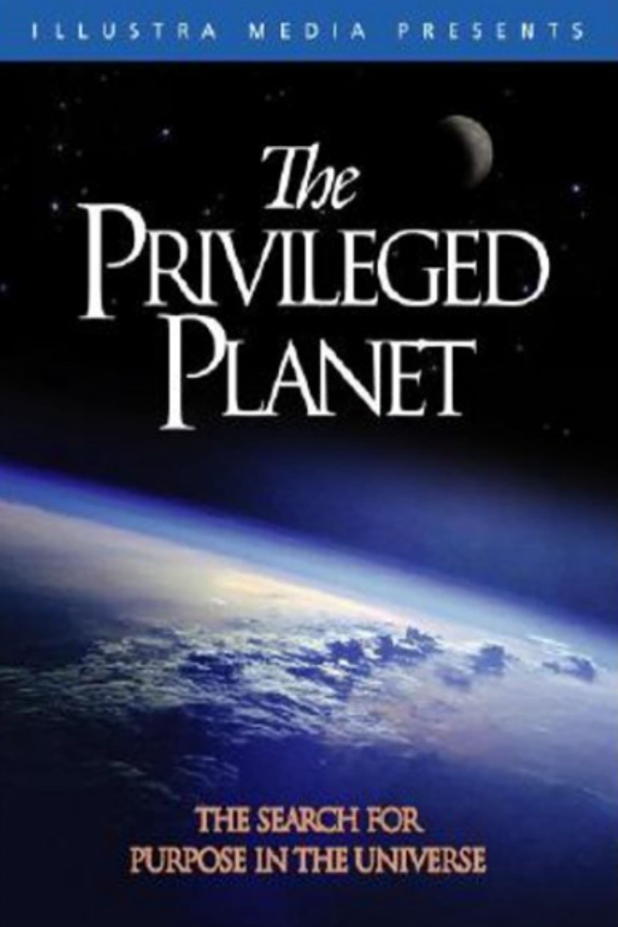 The Privileged Planet | The Privileged Planet