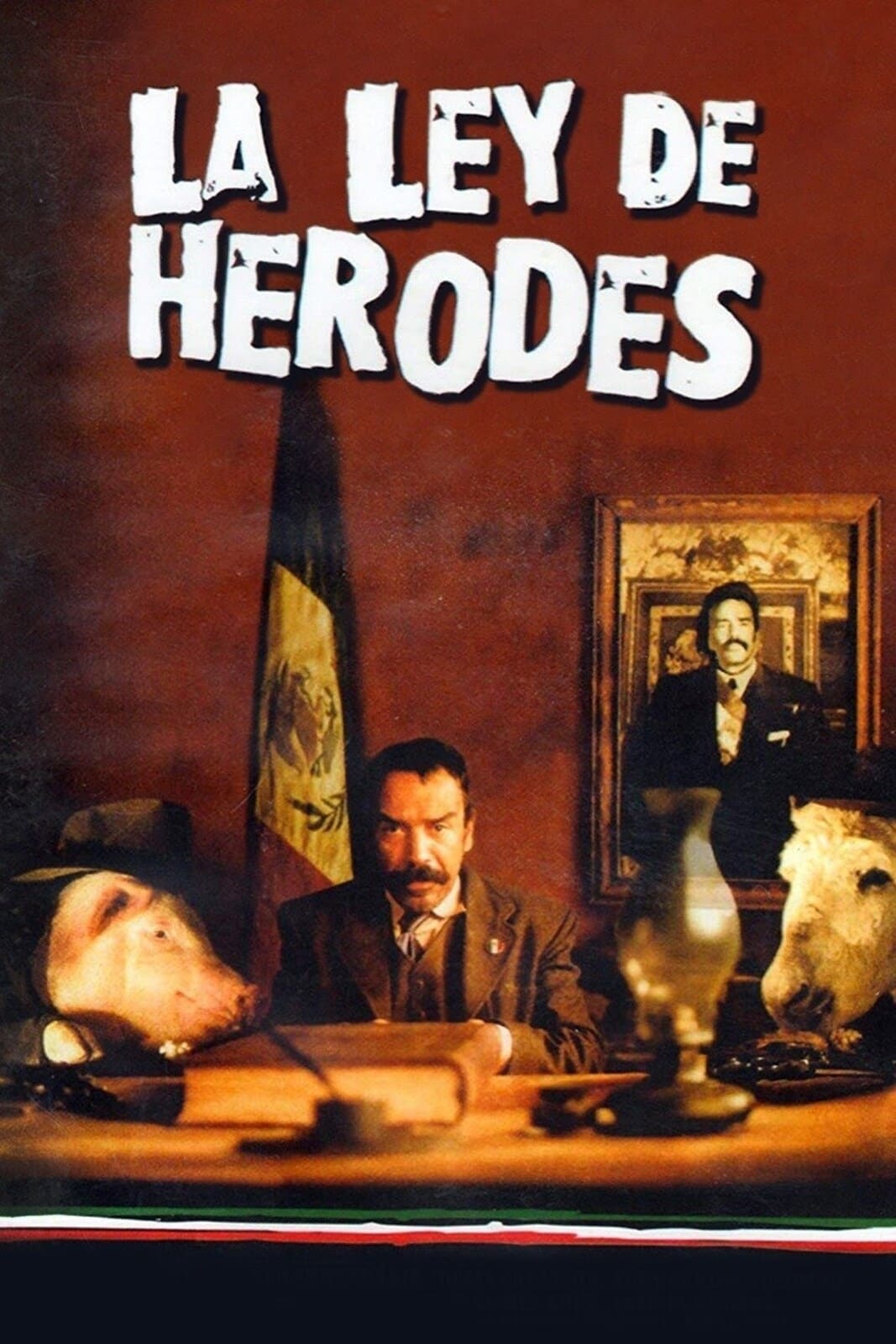 La ley de Herodes | La ley de Herodes