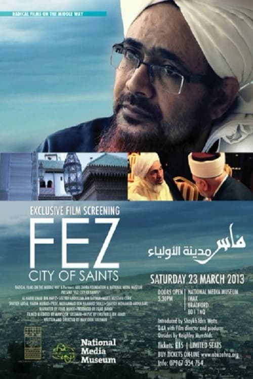 Fez: City of Saints | Fez: City of Saints