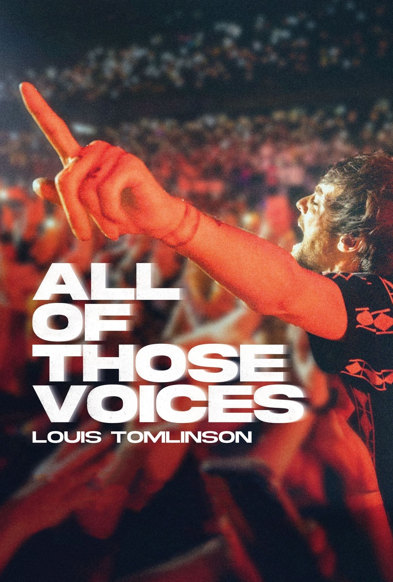 Louis Tomlinson: All of Those Voices | Louis Tomlinson: All of Those Voices