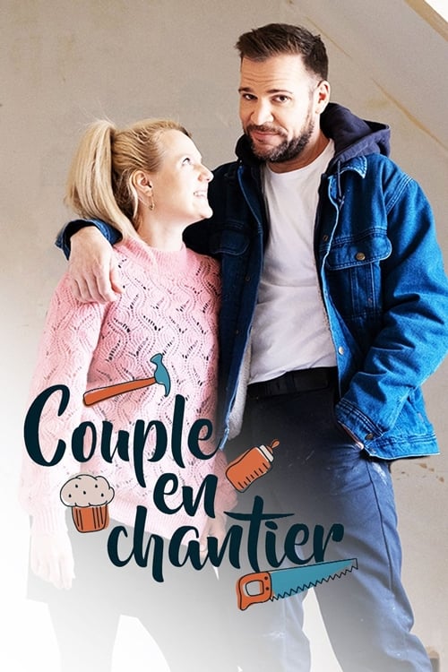 Couple en chantier | Couple en chantier