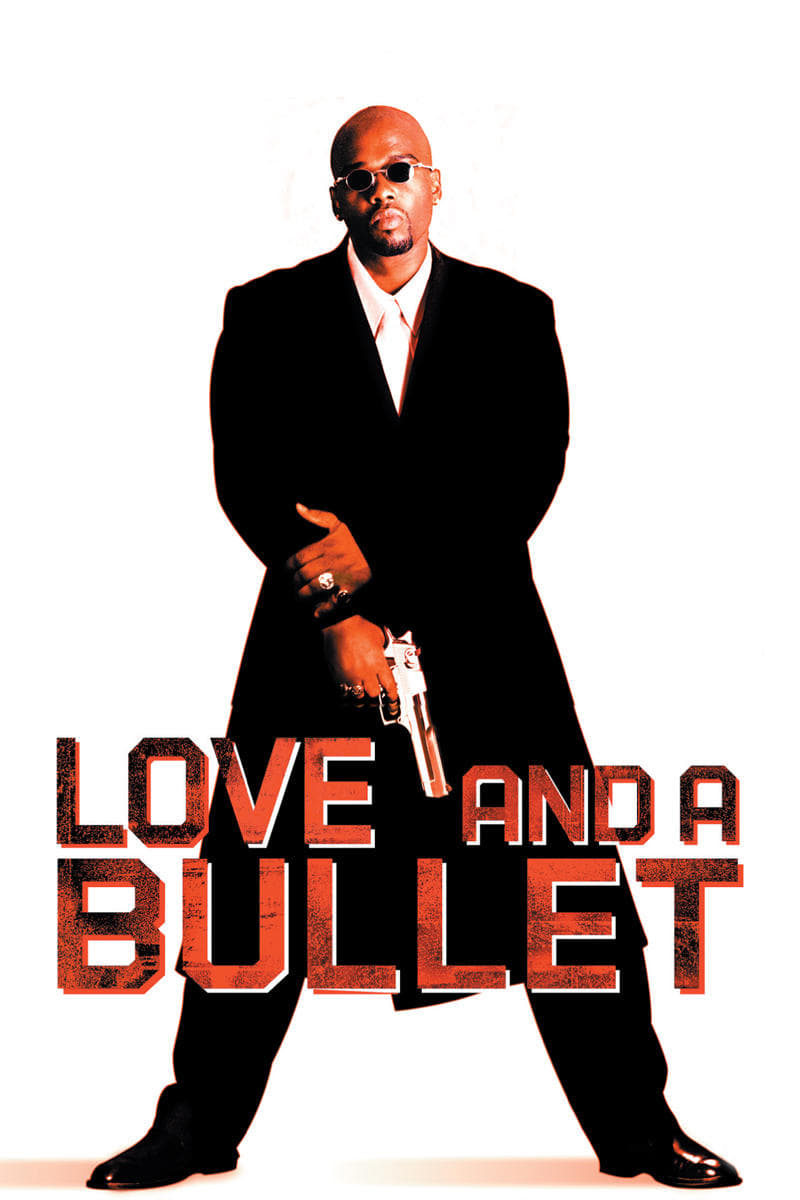 Love and a Bullet | Love and a Bullet