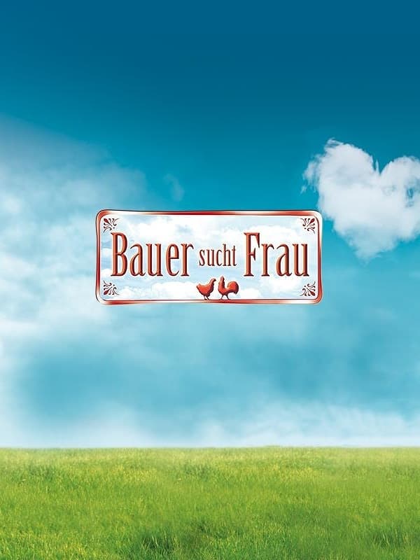 Bauer sucht Frau | Bauer sucht Frau