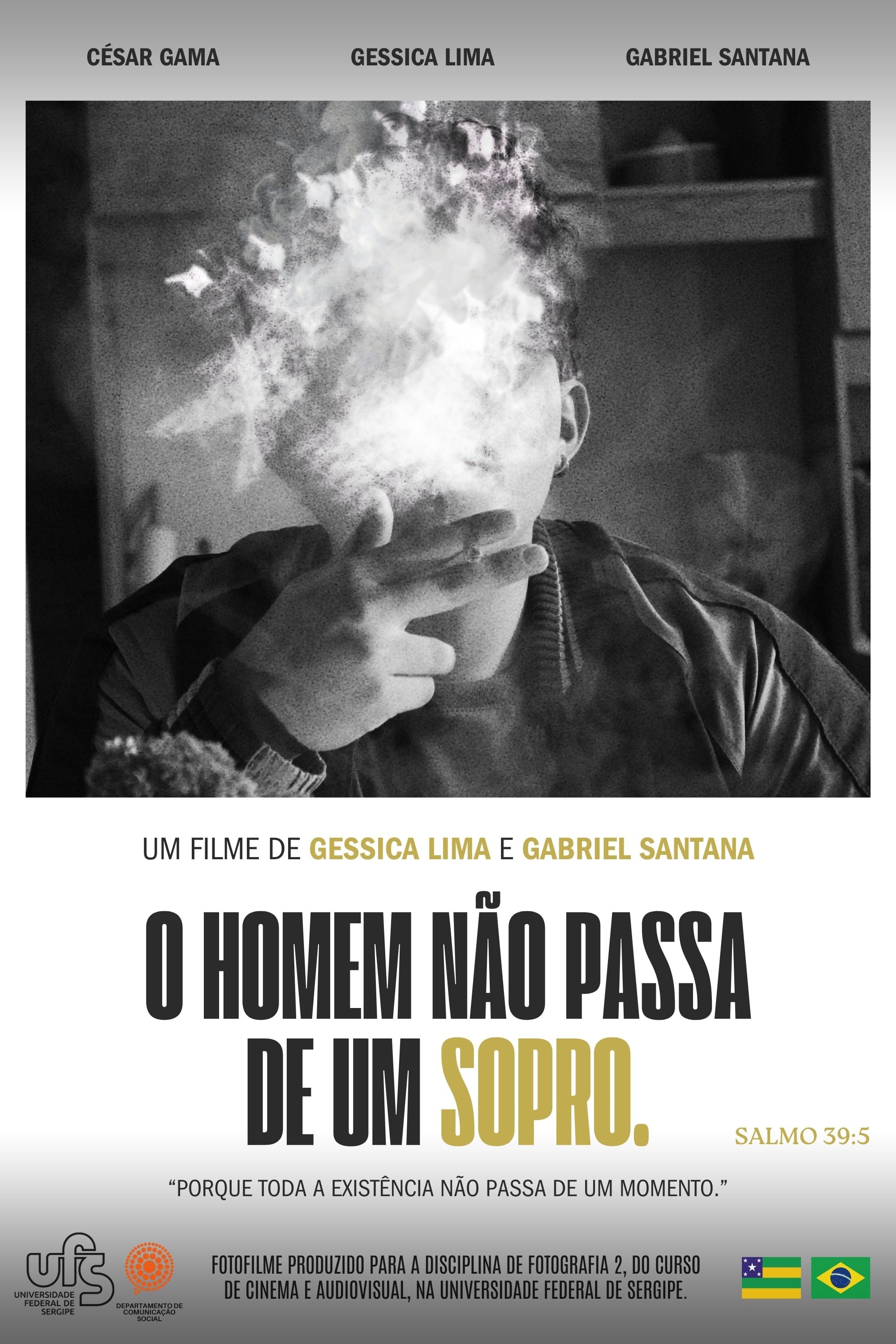 O Homem Não Passa de Um Sopro | O Homem Não Passa de Um Sopro