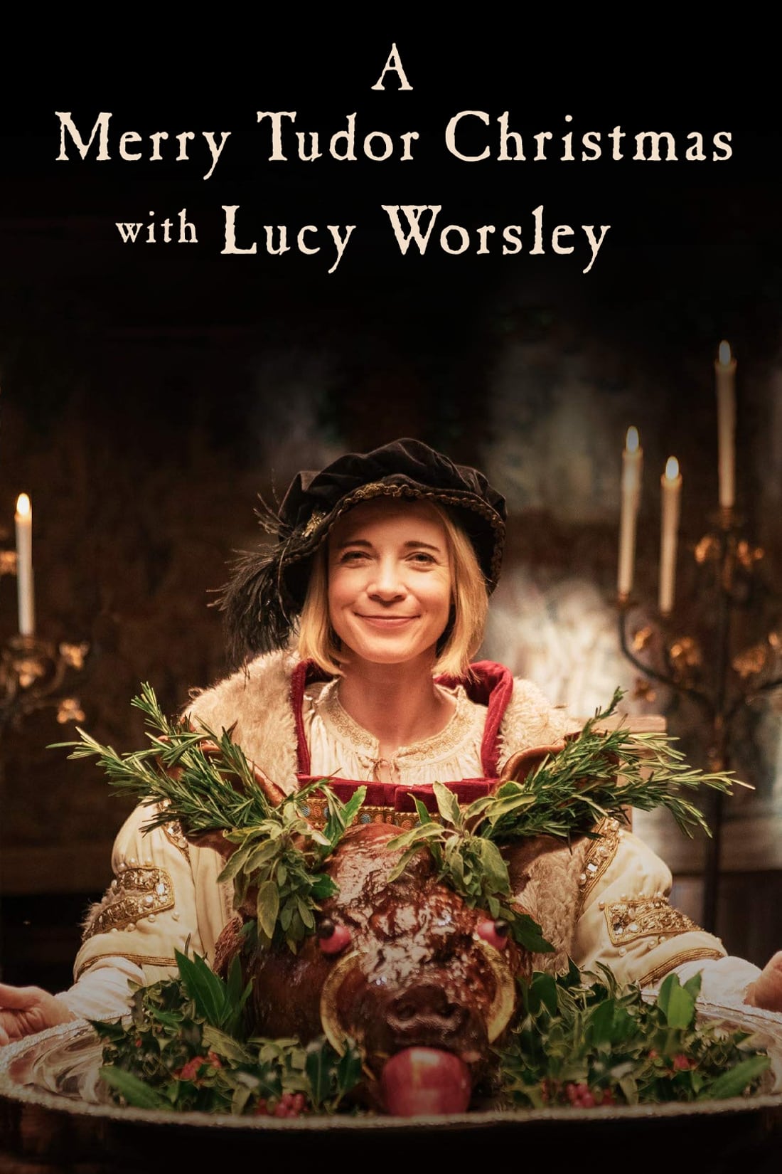 A Merry Tudor Christmas with Lucy Worsley | A Merry Tudor Christmas with Lucy Worsley