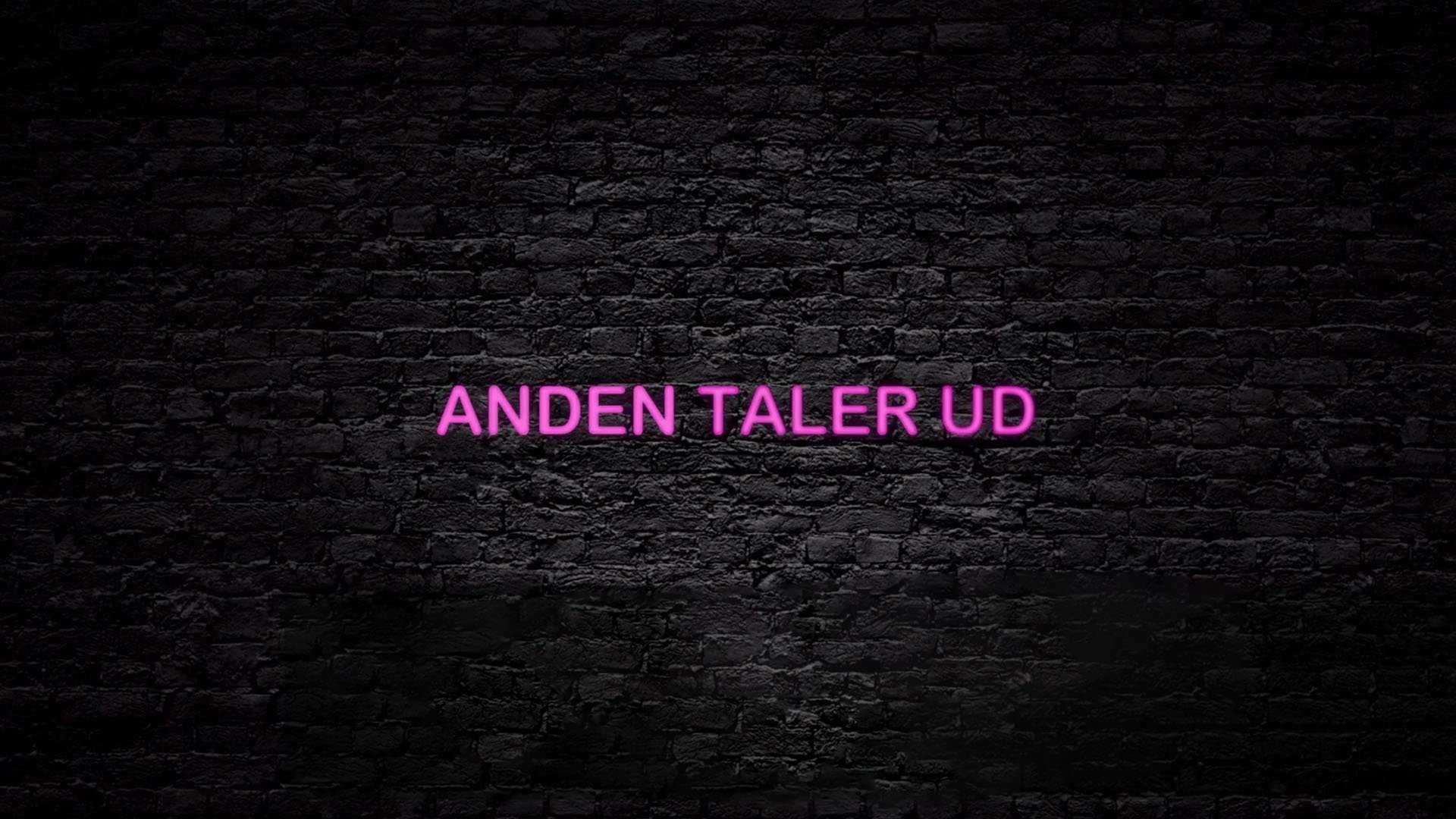 Anden taler ud|Anden taler ud