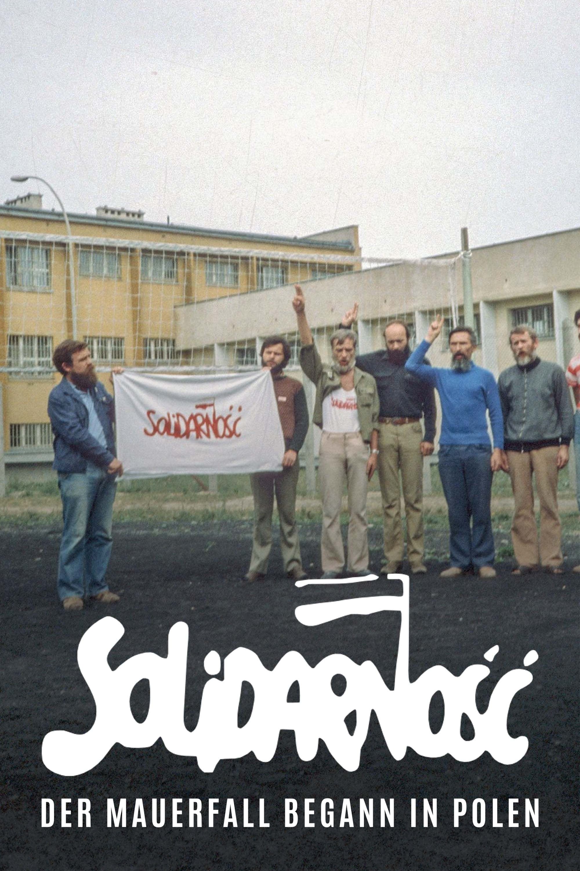 Solidarnosc - Der Mauerfall begann in Polen | Solidarnosc - Der Mauerfall begann in Polen