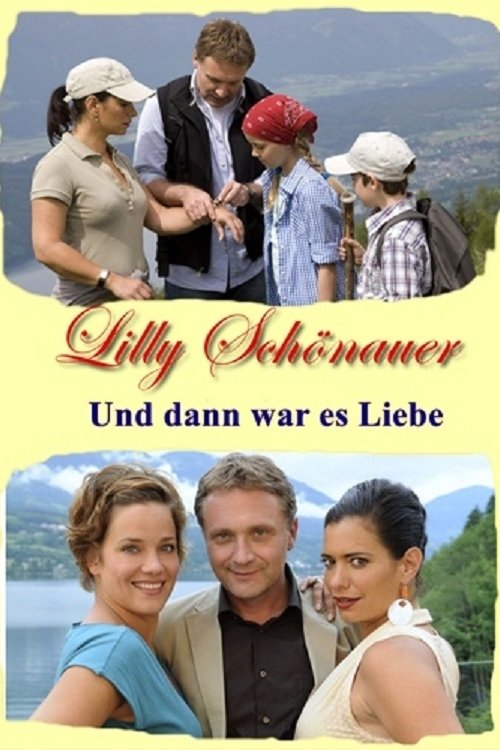 Lilly Schönauer - Und dann war es Liebe | Lilly Schönauer - Und dann war es Liebe