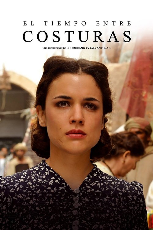El tiempo entre costuras | El tiempo entre costuras