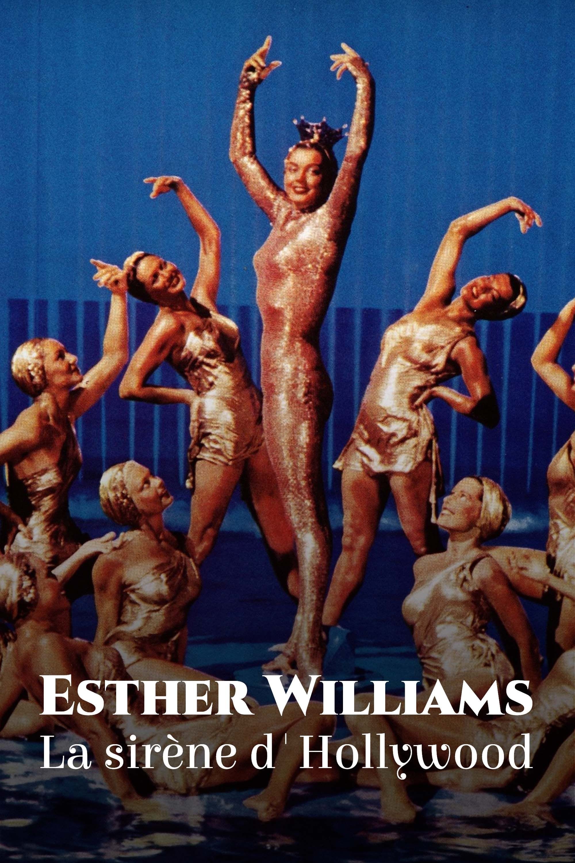 Esther Williams : La Sirène d'Hollywood