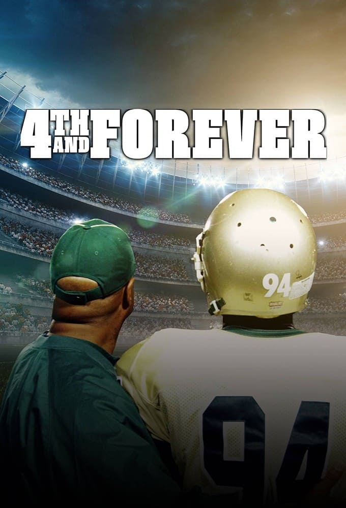 4th and Forever | 4th and Forever