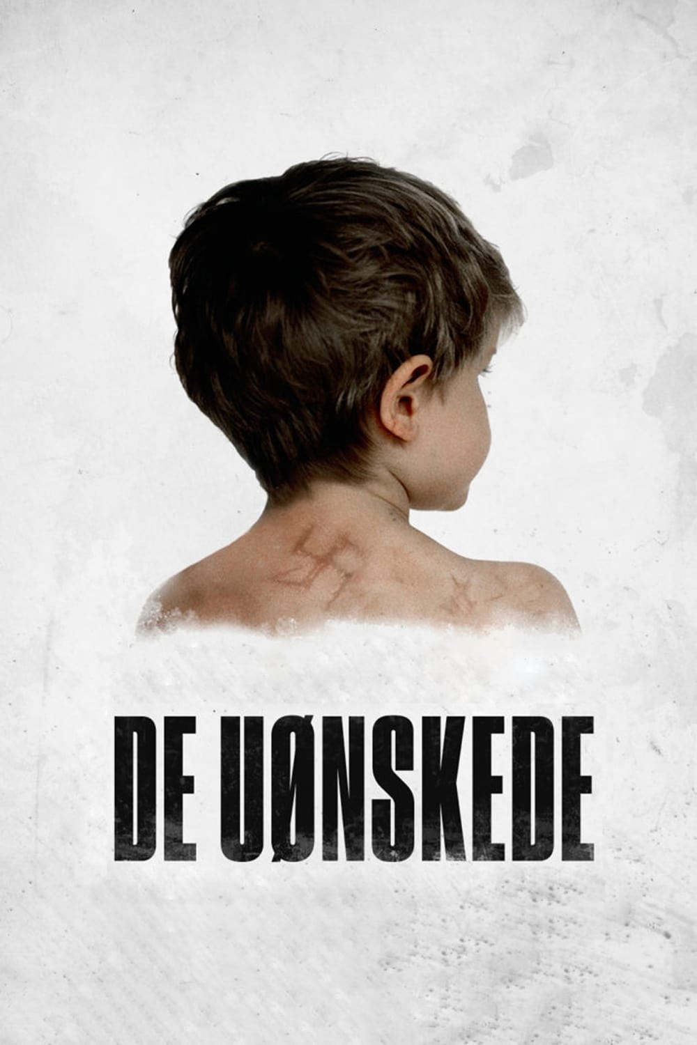 De Uønskede | De Uønskede