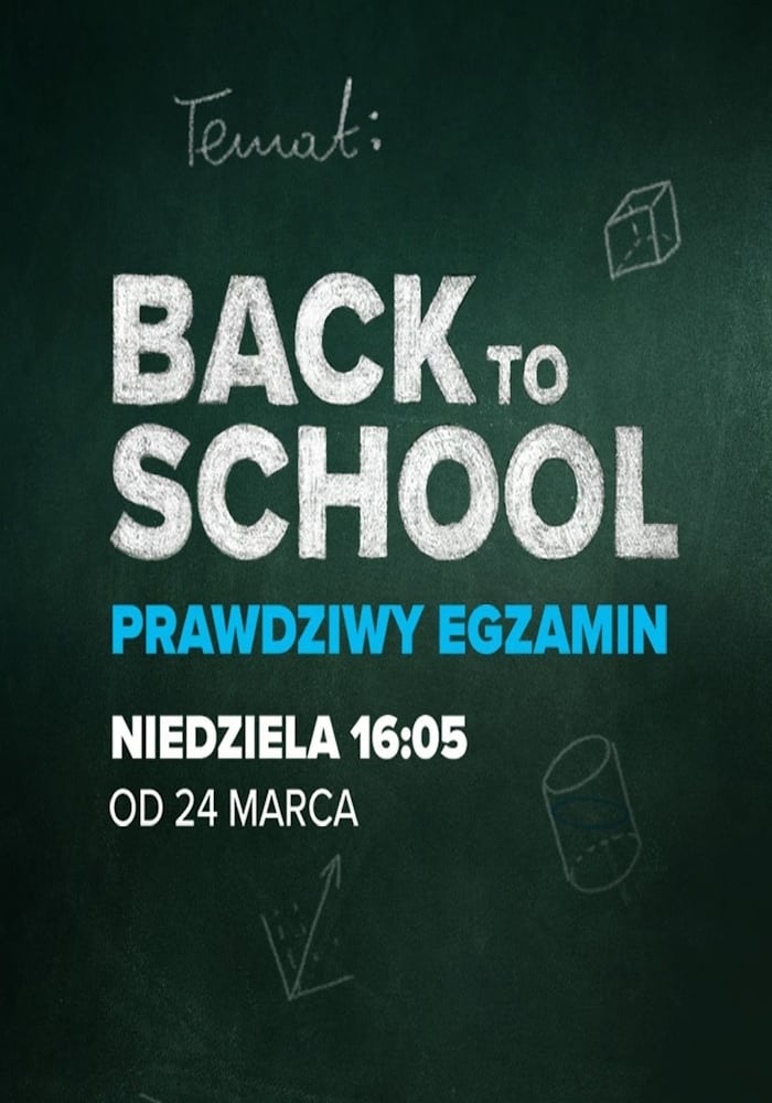 Back to school. Prawdziwy egzamin