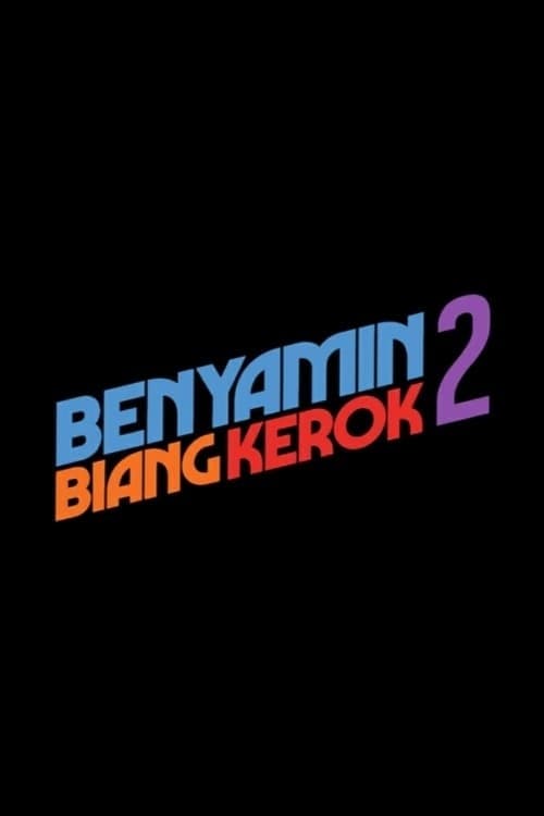 Benyamin Biang Kerok 2 | Benyamin Biang Kerok 2