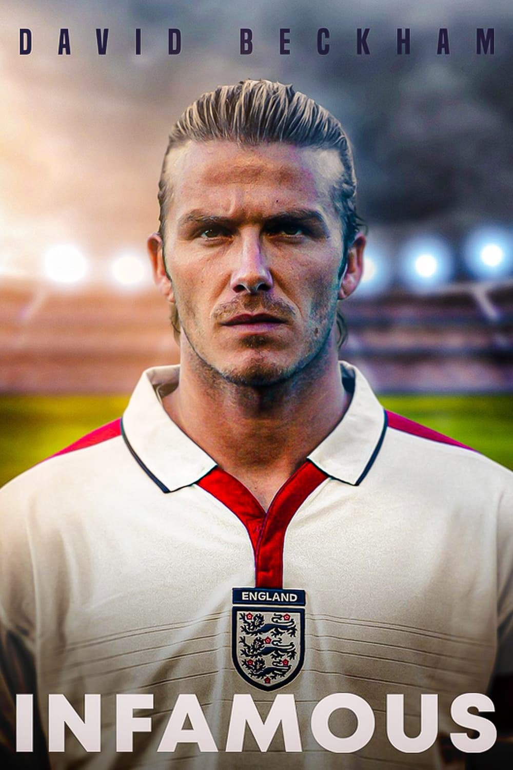 David Beckham: Infamous | David Beckham: Infamous