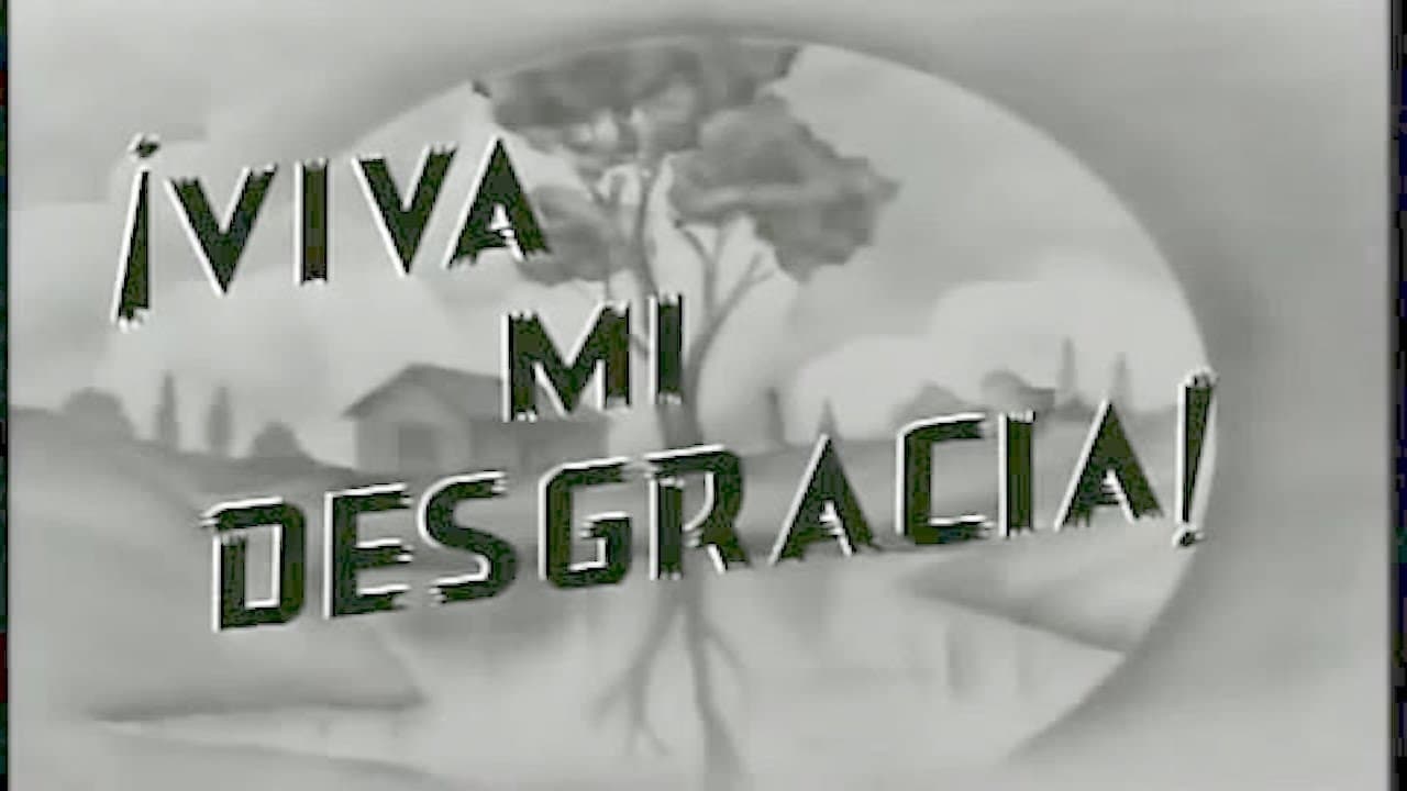 Viva Mi Desgracia|Viva Mi Desgracia