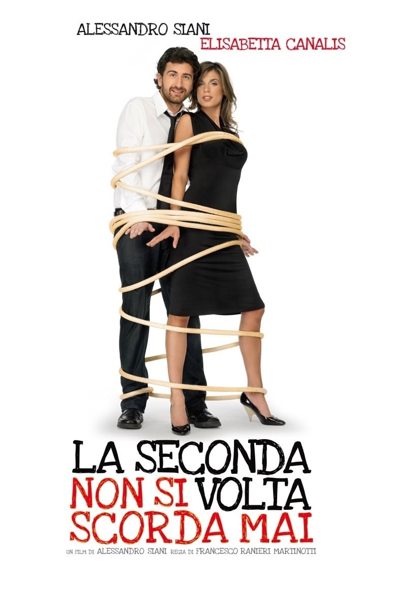 La seconda volta non si scorda mai | La seconda volta non si scorda mai