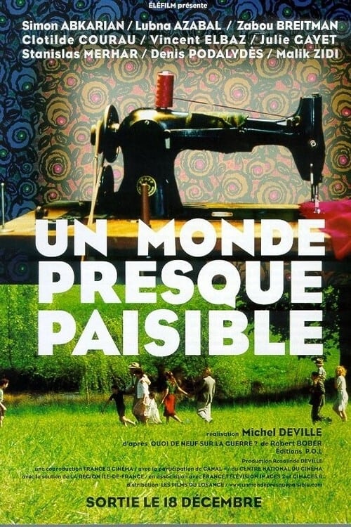 Un monde presque paisible | Un monde presque paisible