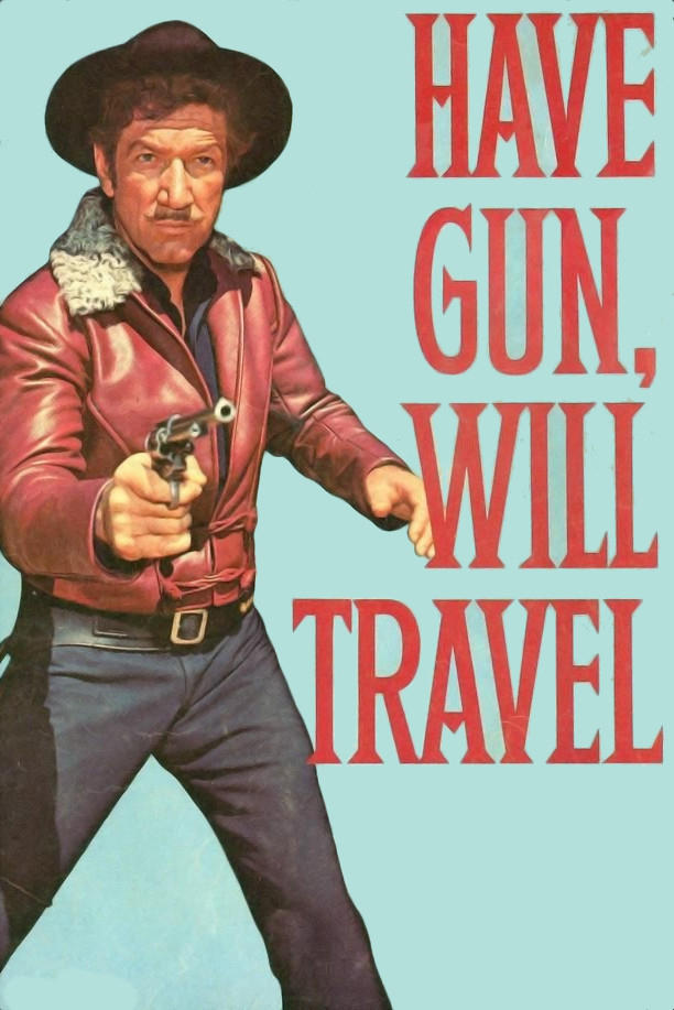 Have Gun, Will Travel | Have Gun, Will Travel