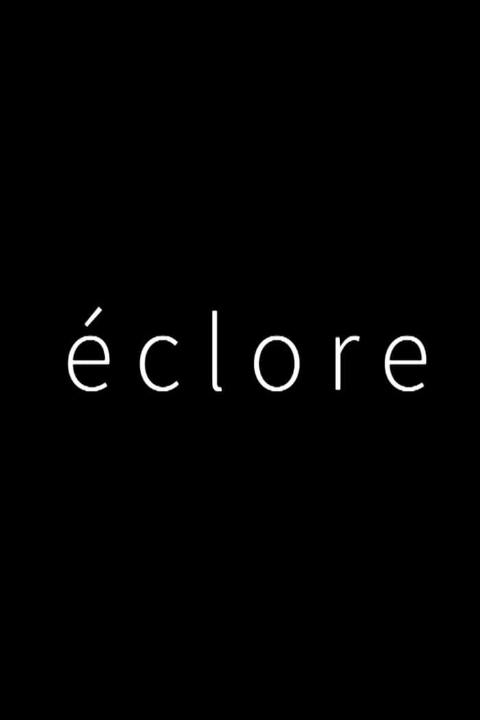 éclore | éclore