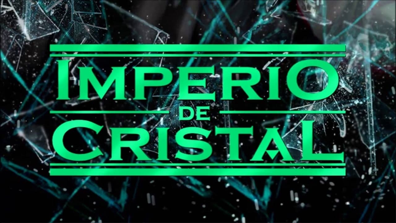 Imperio de Cristal|Imperio de Cristal