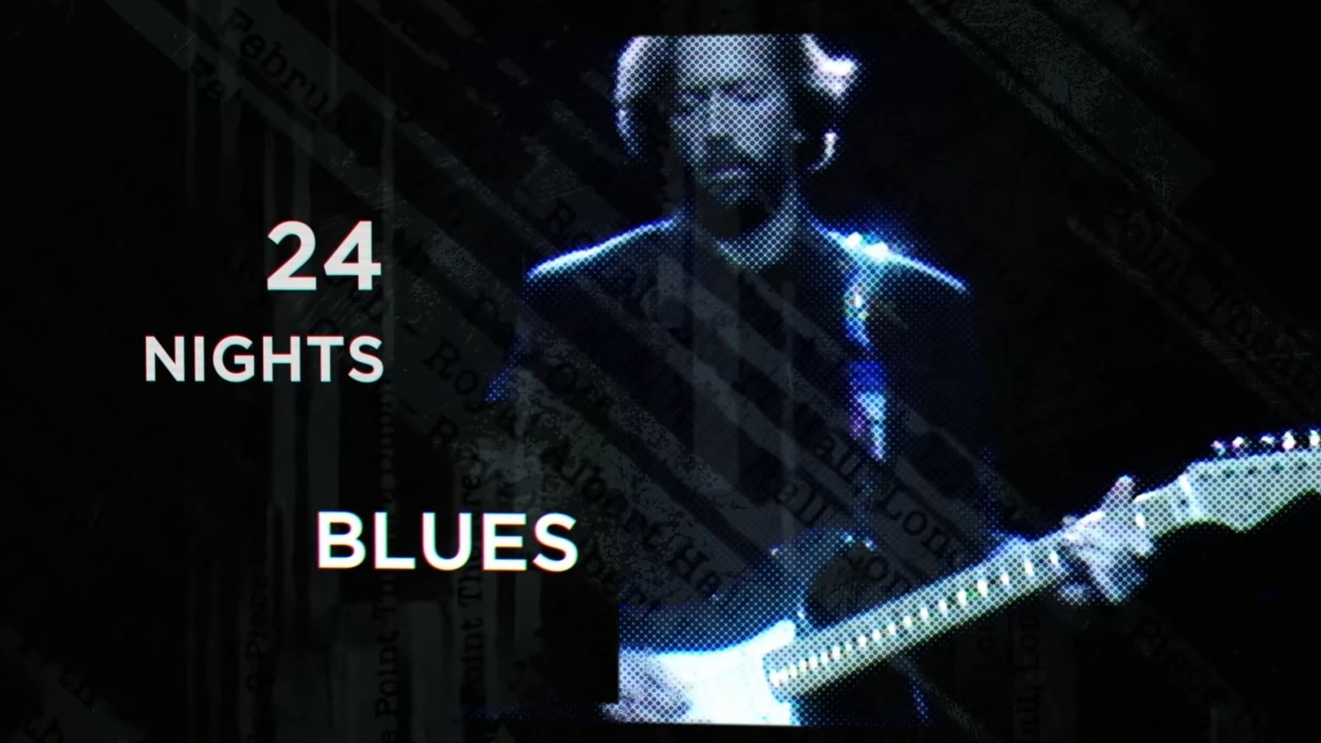 Eric Clapton - The Definitive 24 Nights - Blues|Eric Clapton - The Definitive 24 Nights - Blues