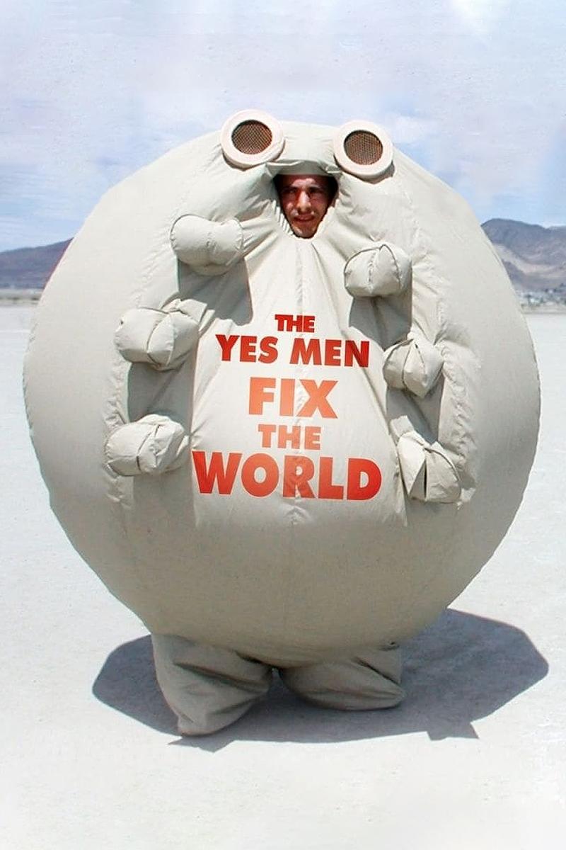 The Yes Men Fix the World | The Yes Men Fix the World