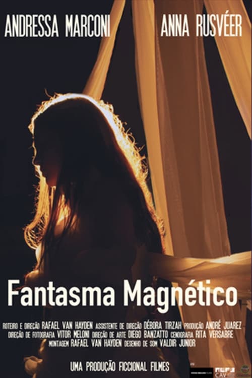 Fantasma Magnético | Fantasma Magnético