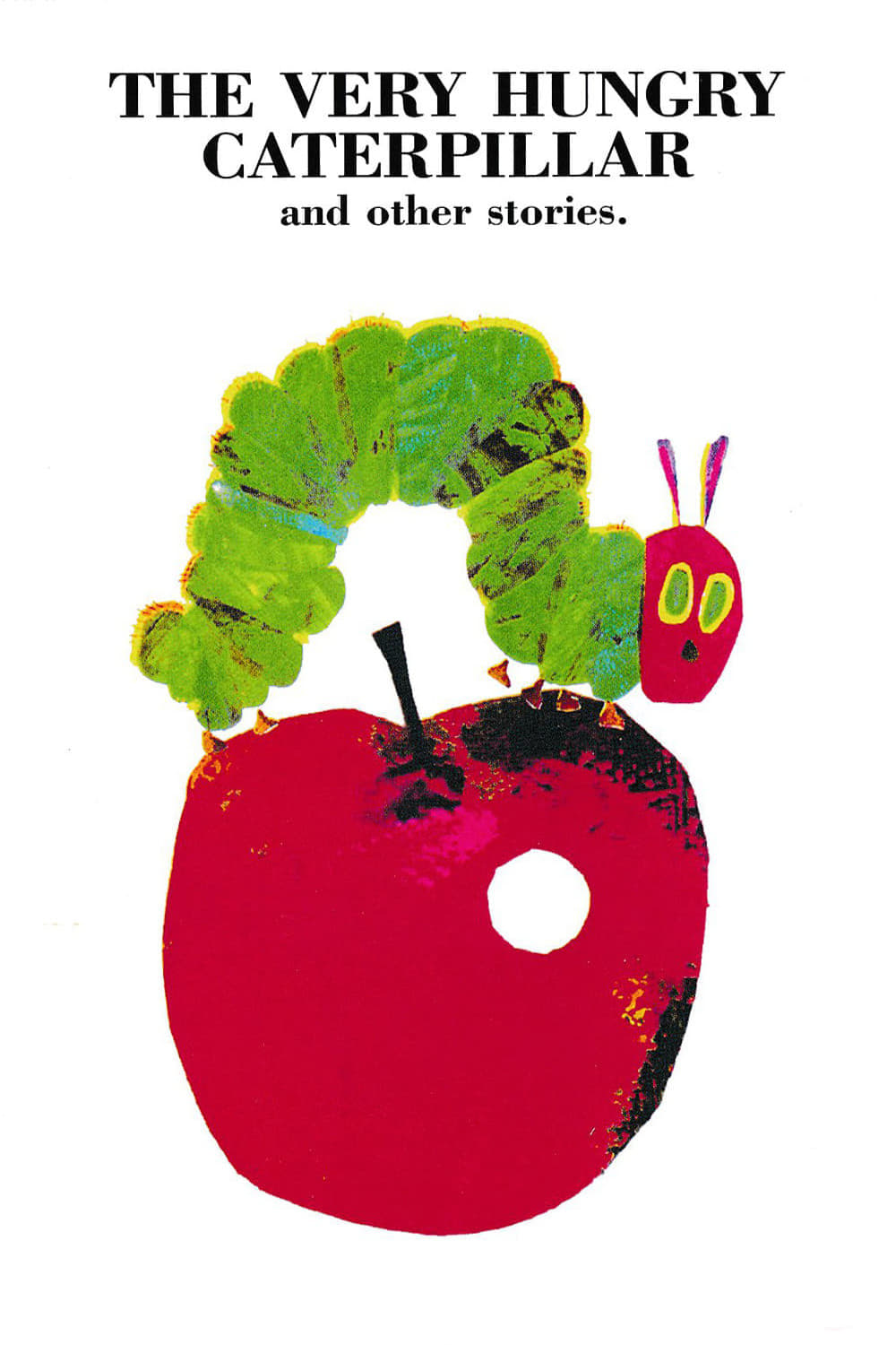 The Very Hungry Caterpillar and Other Stories | The Very Hungry Caterpillar and Other Stories