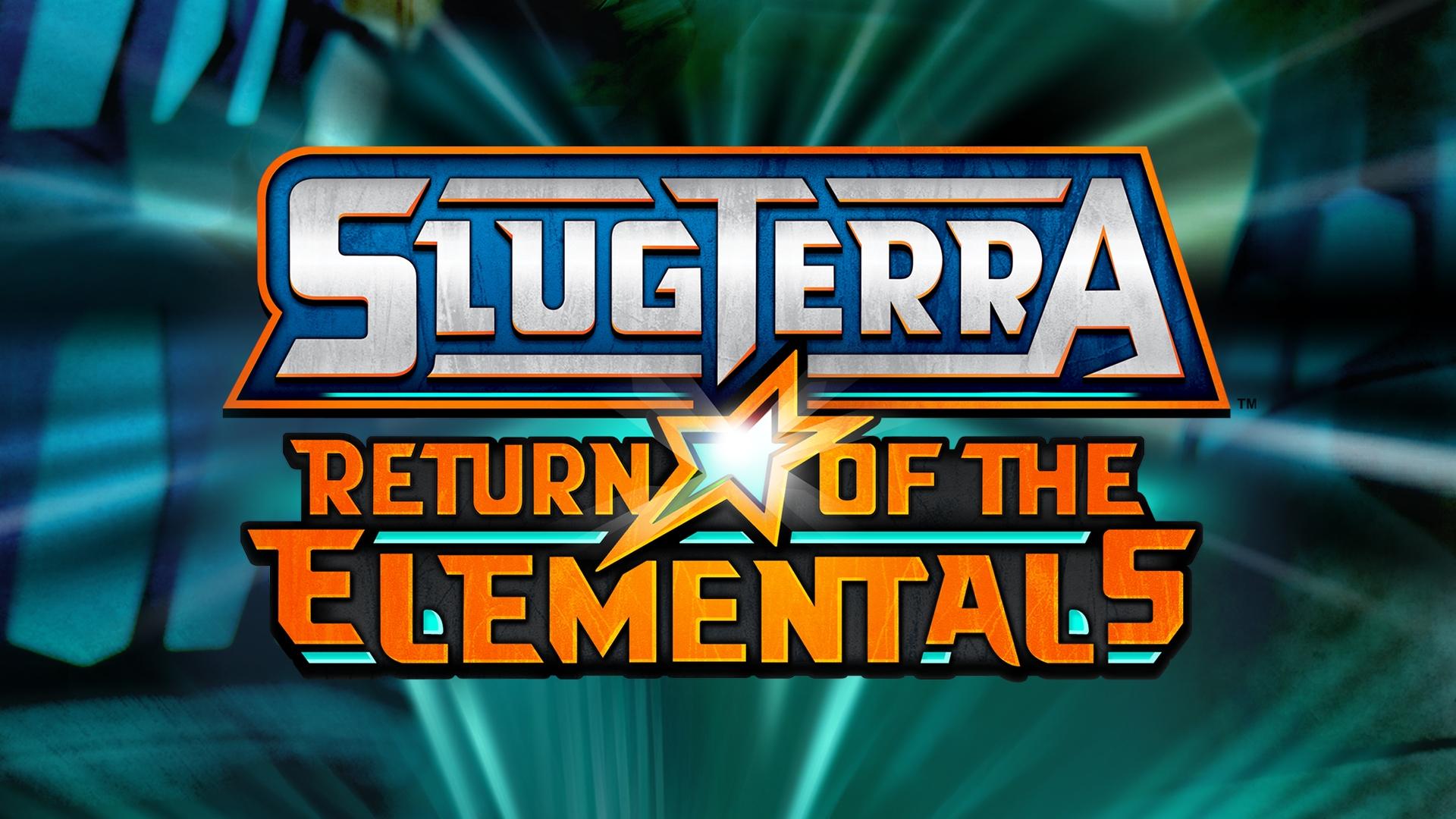 SlugTerra: Return of the Elementals|SlugTerra: Return of the Elementals